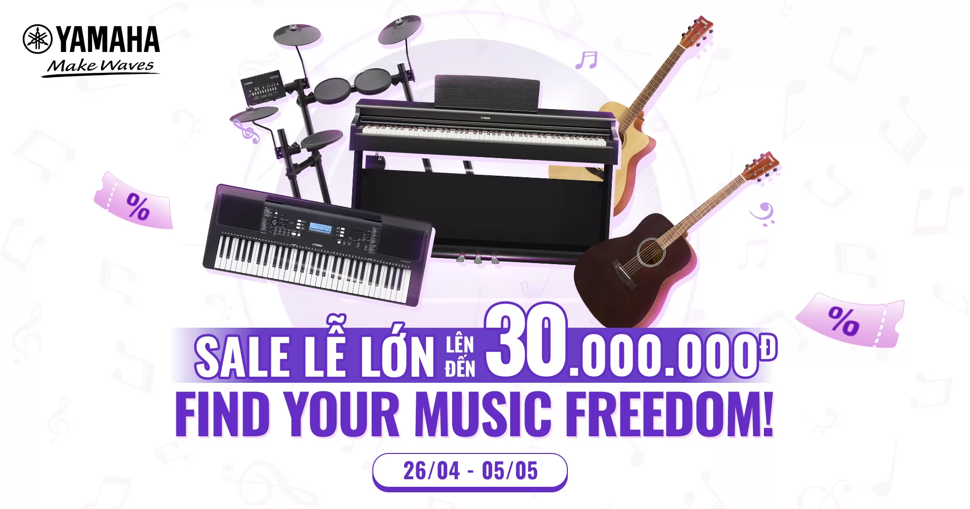MỪNG ĐẠI LỄ 30/4 – 1/5 với nhiều ưu đãi cho nhạc cụ tại tại Yamaha Music Square Hảo Vĩnh