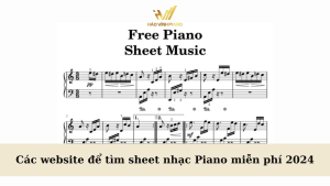 Các website để tìm sheet nhạc Piano miễn phí 2024